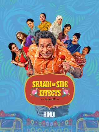 Shaadi Ke Side Effects (2025) Hindi Season 1 Complete